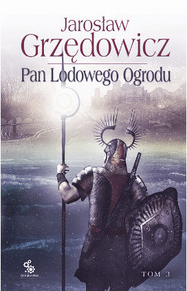 Pan Lodowego Ogrodu volume 3 book cover